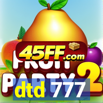 dtd 777